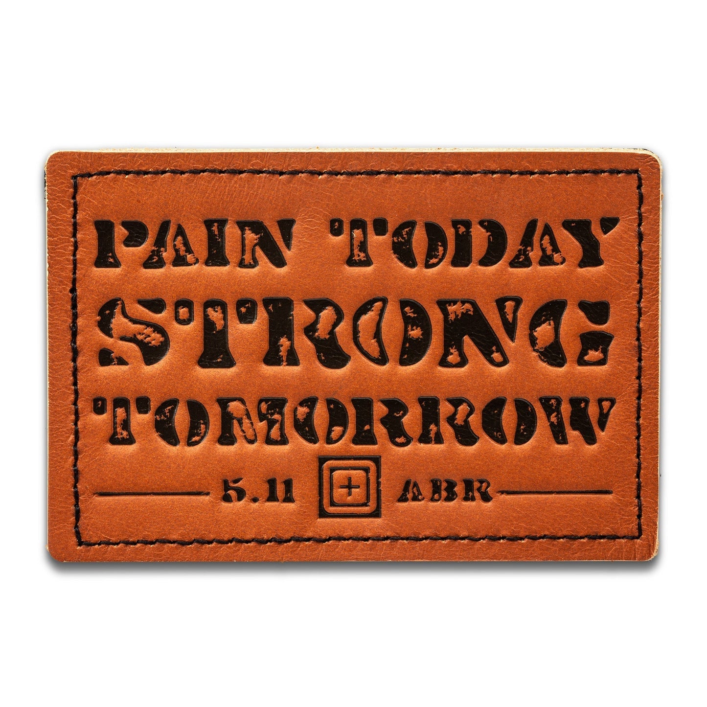 5.11 Tactical Pain Today Strong Tomorrow Patch Tactical Distributors Ltd New Zealand